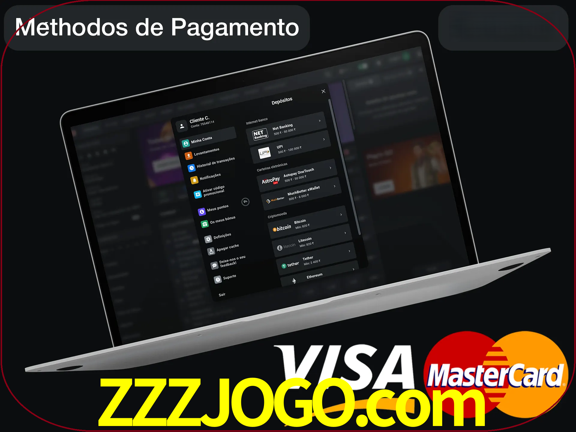 Use seu método de depósito preferido.